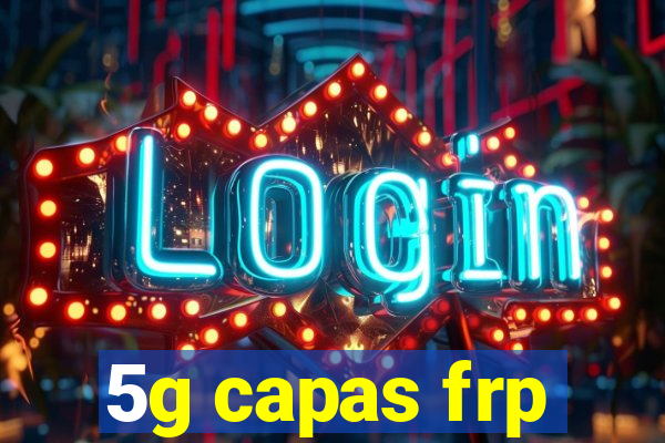 5g capas frp